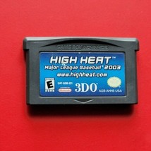 High Heat Major League Baseball 2003 Baseball Game Boy Advance Authentic Works - £6.15 GBP