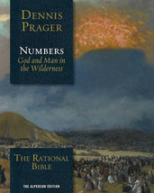 The Rational Bible: Numbers: God and Man in the Wilderness by Dennis Prager Hard - £20.44 GBP