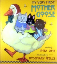 My Very First Mother Goose by Iona Opie &amp; Rosemary Wells / 1996 Hardcover - £2.72 GBP