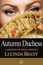 Autumn Duchess: A Georgian Historical Romance - £11.46 GBP