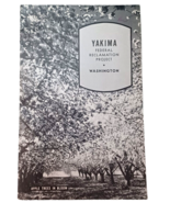 1939 Yakima Federal Reclamation Project U.S. Bureau of Reclamation Booklet - $45.49