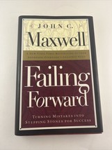 Failing Forward: How to Make the Most of Your Mistakes by Maxwell, John C. - £4.56 GBP