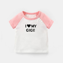 I Love My Gigi Grandmother Humor Newborn Baby T-shirt Toddler Graphic Tee Tops - £9.30 GBP