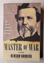 Master of War: The Life of General George H. Thomas by Benson Bobrick Paperback - £7.90 GBP