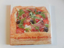 A Passion for Pastry, edited by Roz Denny, 2005, HCDJ - $4.46