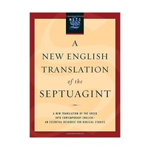 A New English Translation of the Septuagint: And the Other Greek Translations Tr - $45.00