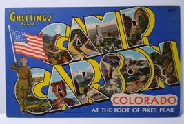 Greetings From Camp Carson Colorado Large Letter Linen Postcard Soldier US Flag - £8.56 GBP