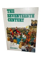 The Seventeenth Century Book Laurence Taylor Everyday Life Silver Burdett - £8.23 GBP