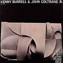 Kenny Burrell &amp; John Coltrane, Coltrane, John,Burrell, Kenny, Acceptable Origina - £3.31 GBP