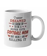 Make Your Mark Design Super Cute Softball Mom Coffee &amp; Tea Mug Cup &amp; Bir... - £14.88 GBP