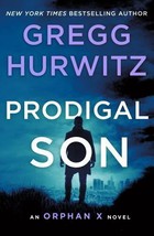 Prodigal Son (Orphan X)  by Gregg Hurwitz BrandNew  Hardcover Free ship - £11.04 GBP