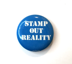 Stamp Out Reality Vintage Pin Button Pinback 1.25&quot; Blue &amp; White - £10.20 GBP