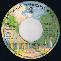 Sanford Townsend Band Smoke From A Distant Fire 45 rpm Lou Canadian Pres... - £3.88 GBP