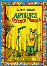 Arthur&#39;s Teacher Trouble By Marc Brown - £3.10 GBP