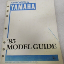 Outboards By Yamaha 1985 Model Guide OEM PR-84-1111 - $9.15