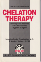 The Healing Powers of Chelation Therapy by Morton Walker (1989, Paperbac... - £26.62 GBP
