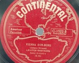 Levitch Brothers - Vienna Bon Bons / Blue Danube Waltz - Continental C-1... - $33.61