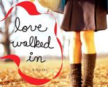 Love Walked In [Paperback] De Los Santos, Marisa - $2.93