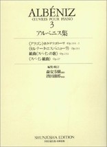ALBENIZ Ceuvres Pour Piano 3 Japan Score Book 1998 - £107.72 GBP