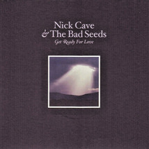 Nick Cave &amp; The Bad Seeds Get Ready For Love 7&quot; Vinyl Mint Uk Rare Mute339 - $72.55