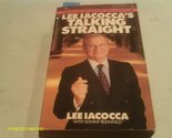 Talking Straight Iacocca, Lee and Kleinfield, Sonny - $2.93