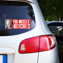 TRUMP YOU MISSED 2024 MAGA Bumper Sticker Decal Graphic Election BS0511 - $7.00+