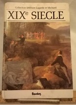 XIXe Siecle.  Anthologie et Histoire Litteraire, 3rd Edition (1986 HC w/o DJ)  - £22.31 GBP