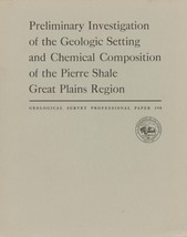 Preliminary Investigation of the Geologic Setting and Chemical Compositi... - £10.17 GBP
