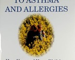Family Guide to Asthma and Allergies (American Lung Assoc.) by Norman H.... - $2.27
