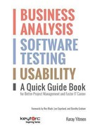 Business Analysis, Software Testing, Usability : A Quick Guide Book for ... - £12.21 GBP