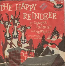 VINTAGE Dancer, Prancer And Nervous The Happy Reindeer 45 RPM Record Album  - £19.46 GBP