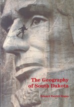 The Geography of South Dakota by Edward Patrick Hogan - £22.67 GBP