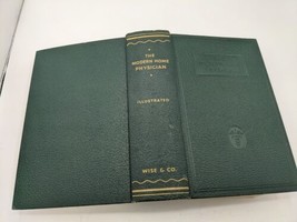 The Modern Home Physician Illustrated Wise &amp; Co 1939 Green HC - $29.55