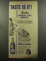 1953 Canada Dry Sparkling Water Ad - Taste is it! - $18.49