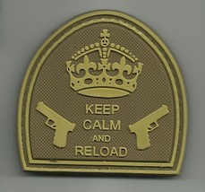 KEEP CALM AND RELOAD TACTICAL COMBAT BADGE PVC MORALE MILITARY PATCH - D... - $9.68