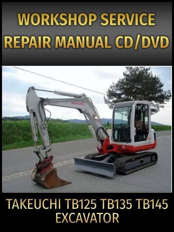 Takeuchi TB125 TB135 TB145 Excavator Service Repair Manual on CD - $20.45