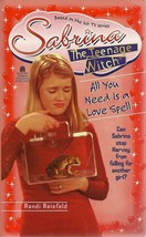 Sabrina The Teenage Witch All You Need Is A Love Spell No. 7 Softcover Book - £1.55 GBP