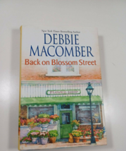 back on Blossom Street by Debbie Macomer 2007 hardback/dust jacket - £5.96 GBP