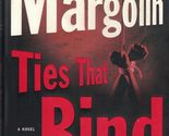 Ties That Bind (Amanda Jaffe) Margolin, Phillip - $2.93