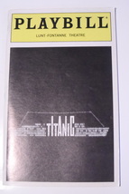 Titanic 1997 Playbill Lunt-Fontanne Theatre John F. Kennedy Centre Peter... - $9.77