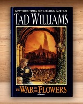 The War of the Flowers - Tad Williams - Hardcover DJ 1st Edition 2003 - £11.00 GBP