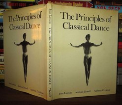 Lawson, Joan The Principles Of Classical Dance 1st Edition 1st Printing - £51.90 GBP