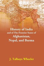India and the Frontier States of Afghanistan, Nepal and Burma [Hardcover] - £42.36 GBP