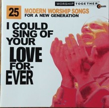 I Could Sing Of Your Love Forever (CD 2000 Worship Together 2 discs) Sonicflood - £3.13 GBP
