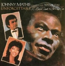 Johnny Mathis &amp; Natalie Cole : Unforgettable - A Tribute to Nat King Co CD Pre-O - £11.91 GBP