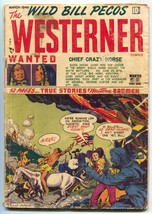 Westerner #19 1949- Wild Bill Pecos- Custers Last Stand - £53.50 GBP