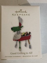 2010 Good Grilling To All Hallmark Keepsake Ornament Christmas Decoration XM1 - £9.93 GBP