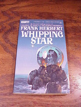 Whipping Star Paperback Book by Frank Herbert, from Berkley Medallion, 1977 - £3.87 GBP