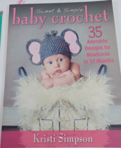 Kristi Simpson &quot;Sweet &amp; Simple Baby Crochet&quot; Crochet Pattern Book Only 1st 2013 - £6.19 GBP