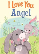 I Love You Angel: A Personalized Book About Love for a Child (Gifts for ... - $9.85